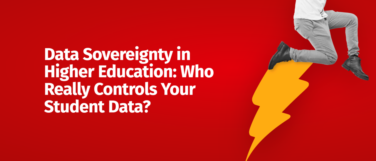 Red blog banner with the headline “Data Sovereignty in Higher Education: Who Really Controls Your Student Data?” alongside a yellow lightning bolt and a black-and-white figure jumping across it.